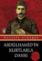 abdulhamidin_kurtlarla_dansi